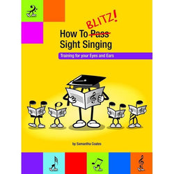 How To Blitz Sight Singing Book 1-Sheet Music-BlitzBooks Publications-Logans Pianos