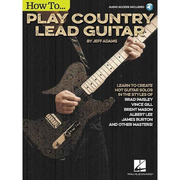 How to Play Country Lead Guitar-Sheet Music-Hal Leonard-Logans Pianos