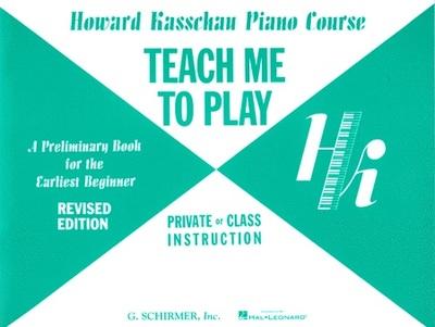 Howard Kasschau - Teach Me to Play, Preliminary Beginner Book-Sheet Music-G. Schirmer Inc.-Logans Pianos
