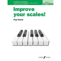 Improve Your Scales! Piano Grade 2-Sheet Music-Faber Music-Logans Pianos