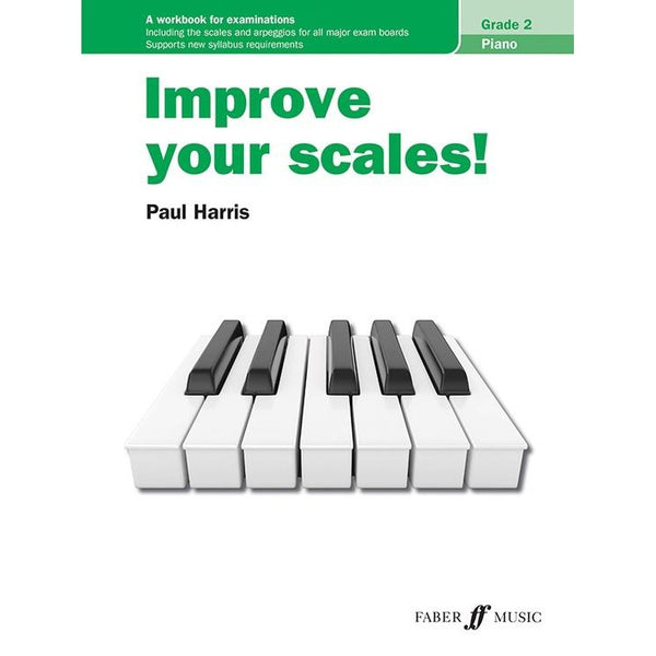 Improve Your Scales! Piano Grade 2-Sheet Music-Faber Music-Logans Pianos