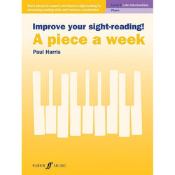 Improve Your Sight-Reading! A Piece A Week: Piano, Level 6-Sheet Music-Faber Music-Logans Pianos
