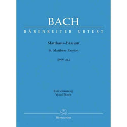 J. S. Bach - St. Matthew Passion BWV 244-Sheet Music-Barenreiter-Logans Pianos
