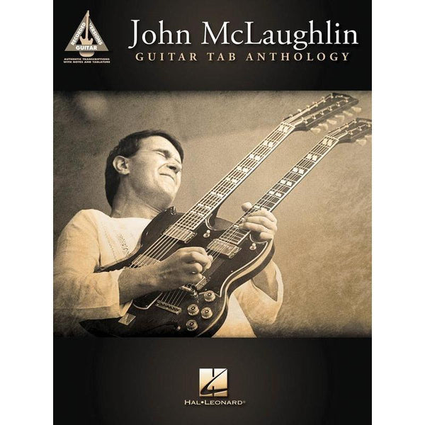 John McLaughlin Guitar Tab Anthology-Sheet Music-Hal Leonard-Logans Pianos
