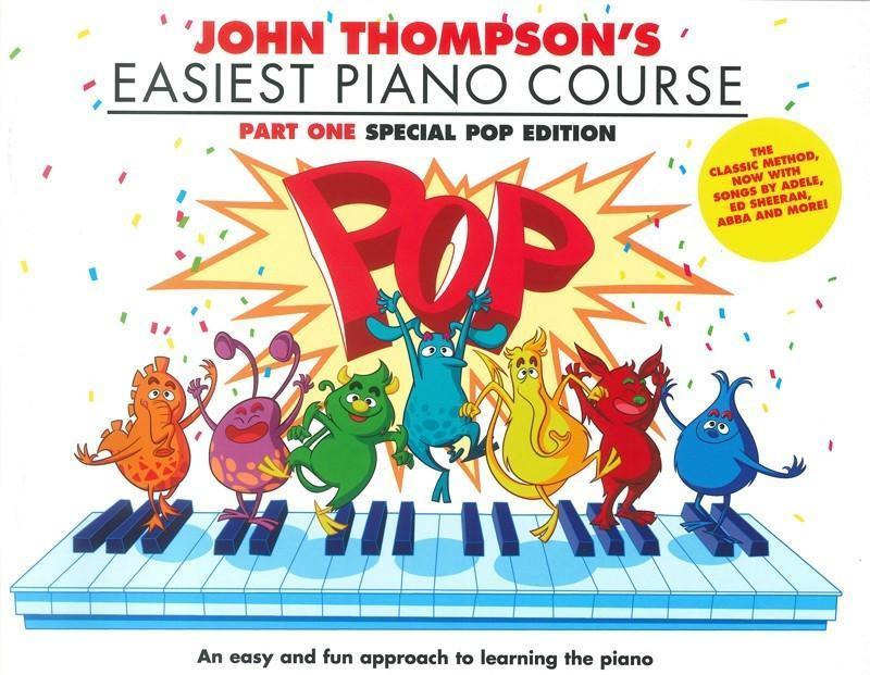John Thompson's Easiest Piano Course - Part 1 Pop Edition-Sheet Music-Willis Music-Logans Pianos