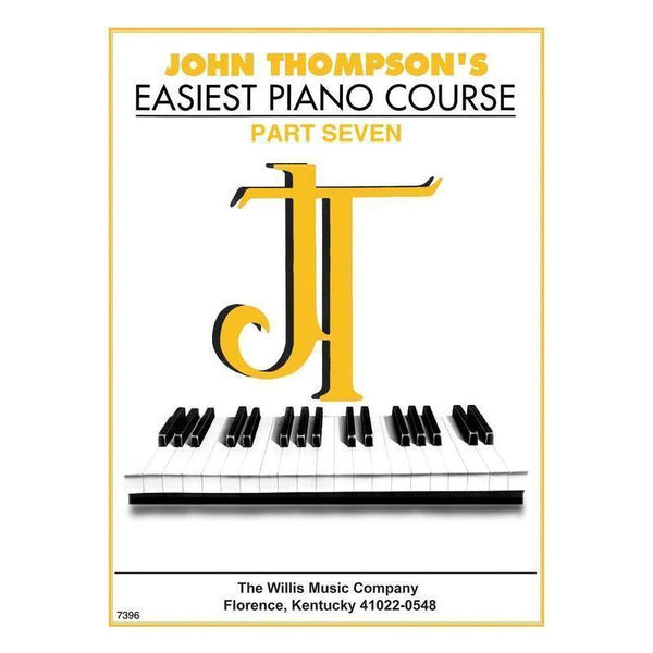 John Thompson's Easiest Piano Course - Part 7-Sheet Music-Willis Music-Logans Pianos