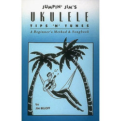 Jumpin' Jim's Ukulele Tips 'N' Tunes-Sheet Music-Hal Leonard-Logans Pianos