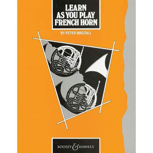 Learn As You Play French Horn-Sheet Music-Boosey & Hawkes-Logans Pianos