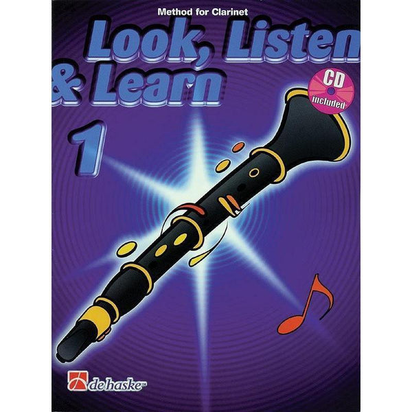 Look, Listen & Learn 1 - Method for Clarinet-Sheet Music-De Haske Publications-Logans Pianos