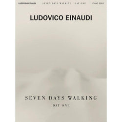 Ludovico Einaudi - Seven Days Walking: Day One-Sheet Music-Chester Music-Logans Pianos