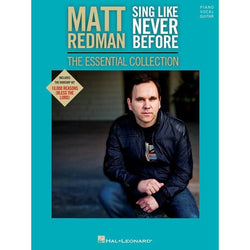 Matt Redman - Sing like Never Before:-Sheet Music-Hal Leonard-Logans Pianos