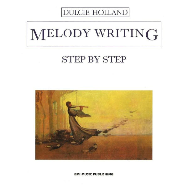 Melody Writing Step By Step-Sheet Music-EMI Music Publishing-Logans Pianos
