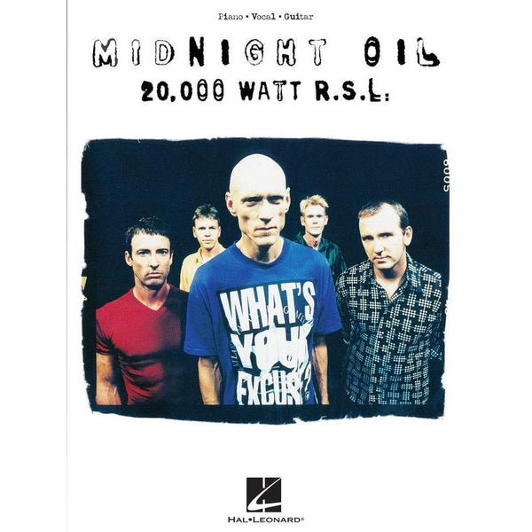 Midnight Oil - 20,000 Watt R.S.L.-Sheet Music-Hal Leonard-Logans Pianos