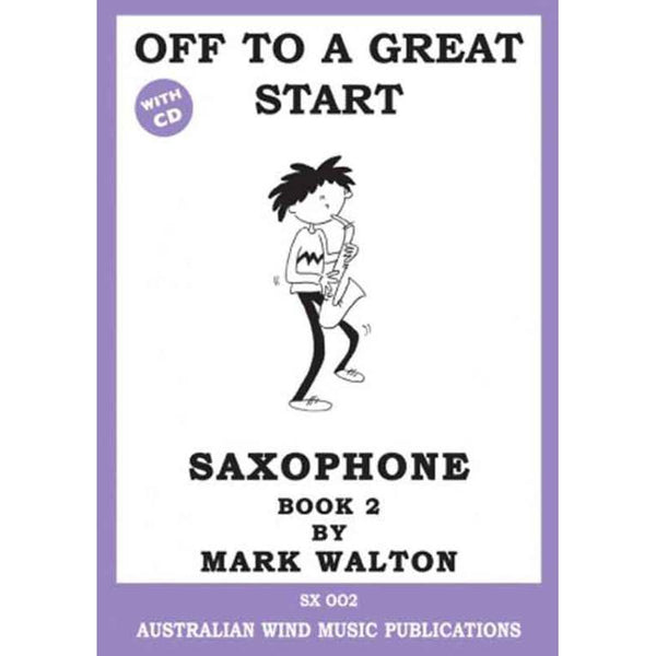 Off To A Great Start For Alto Saxophone Book 2-Sheet Music-Australian Wind Music Publications-Logans Pianos