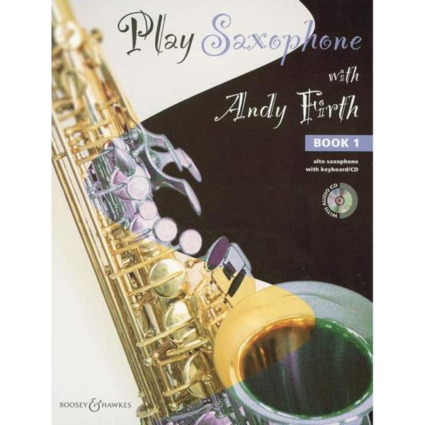 Play Saxophone with Andy Firth Vol. 1-Sheet Music-Boosey & Hawkes-Logans Pianos