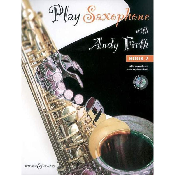 Play Saxophone with Andy Firth Vol. 2-Sheet Music-Boosey & Hawkes-Logans Pianos