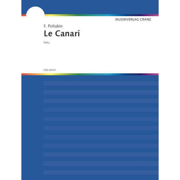 Poliakin - The Canary-Sheet Music-Cranz-Logans Pianos