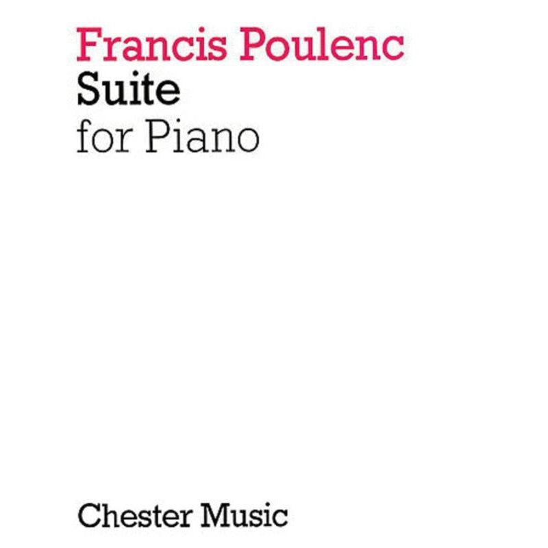 Poulenc Suite For Piano-Sheet Music-Chester Music-Logans Pianos