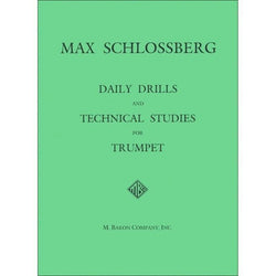 Schlossberg - Daily Drills and Technical Studies for Trumpet-Sheet Music-M. Baron Company-Logans Pianos