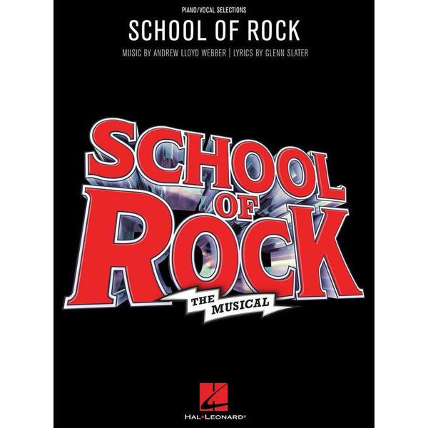 School of Rock: The Musical-Sheet Music-Hal Leonard-Logans Pianos