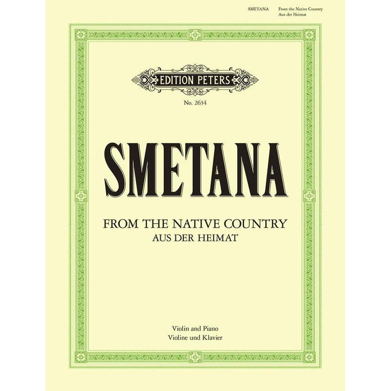Smetana From My Native Country Aus Der Heimat For Violin and Piano-Sheet Music-Edition Peters-Logans Pianos