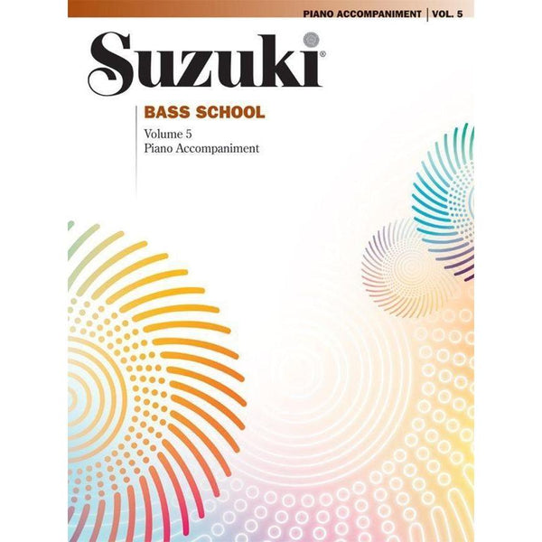 Suzuki Bass School - Volume 5-Sheet Music-Suzuki-Piano Accompaniment-Logans Pianos