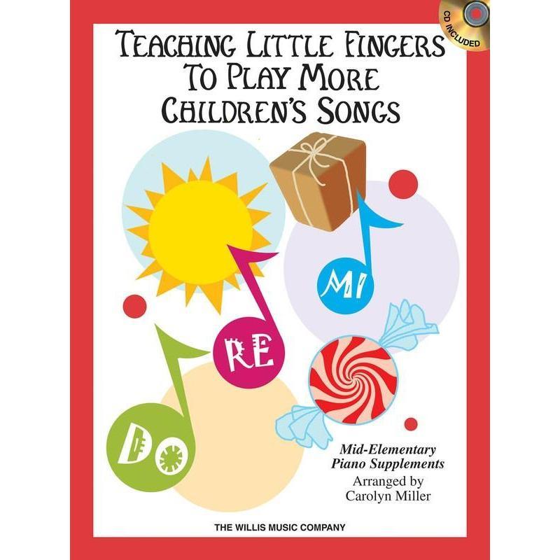 Teaching Little Fingers to Play More Children's Songs Book/C-Sheet Music-Willis Music-Logans Pianos