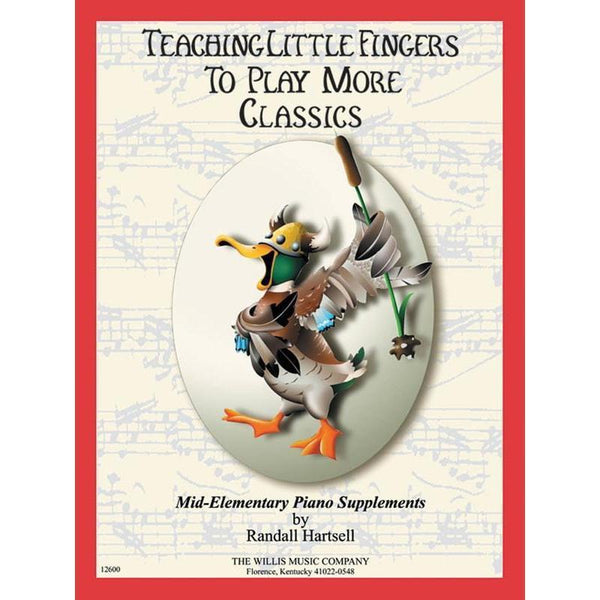 Teaching Little Fingers to Play More Classics-Sheet Music-Willis Music-Logans Pianos