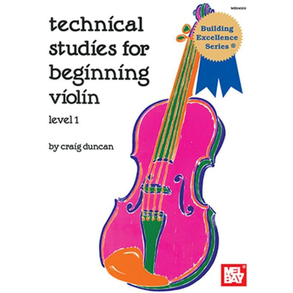 Technical Studies For Beginning Violin-Sheet Music-Mel Bay Publications-Logans Pianos