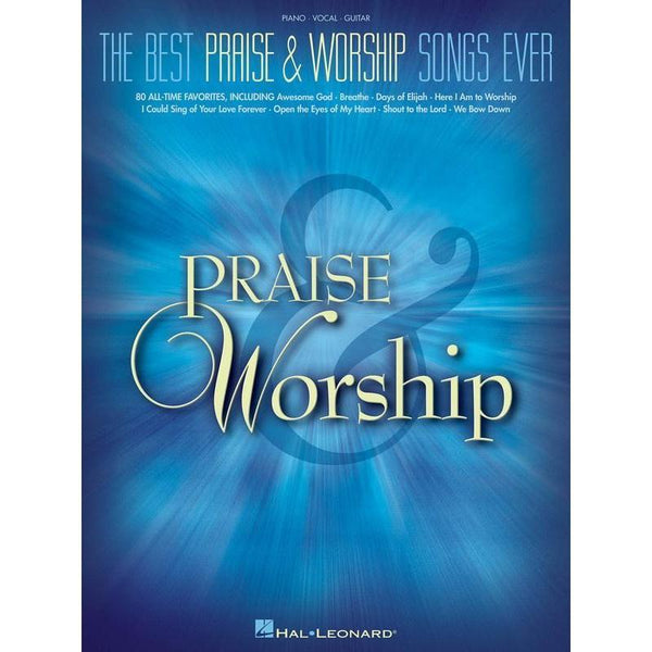 The Best Praise & Worship Songs Ever-Sheet Music-Hal Leonard-Logans Pianos