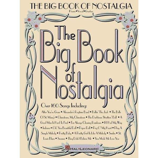 The Big Book of Nostalgia-Sheet Music-Hal Leonard-Logans Pianos