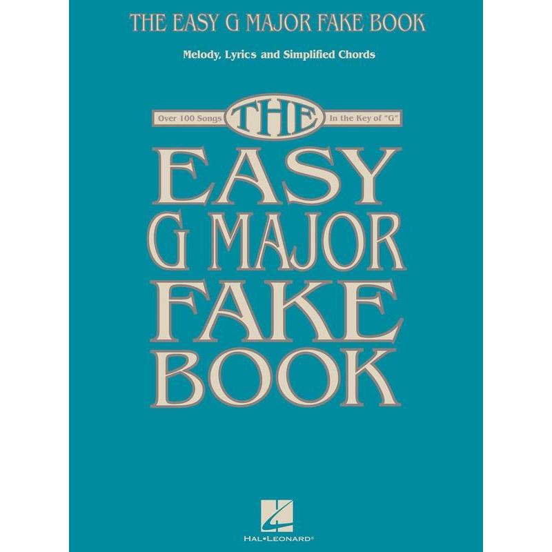 The Easy G Major Fake Book-Sheet Music-Hal Leonard-Logans Pianos
