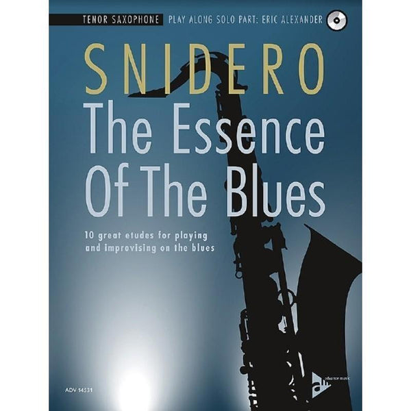 The Essence Of The Blues - Tenor Saxophone-Sheet Music-Advance Music-Logans Pianos
