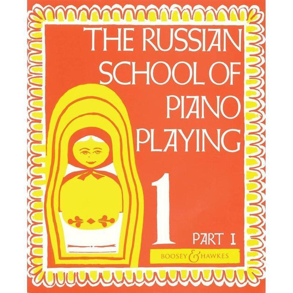 The Russian School of Piano Playing-Sheet Music-Boosey & Hawkes-Logans Pianos
