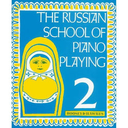 The Russian School of Piano Playing Vol. 2-Sheet Music-Boosey & Hawkes-Logans Pianos