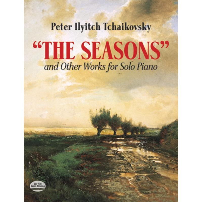 The Seasons and Other Works for Solo Piano-Sheet Music-Dover Publications-Logans Pianos