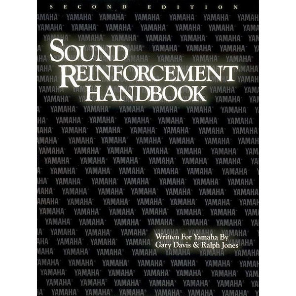 The Sound Reinforcement Handbook - Second Edition-Sheet Music-Yamaha-Logans Pianos