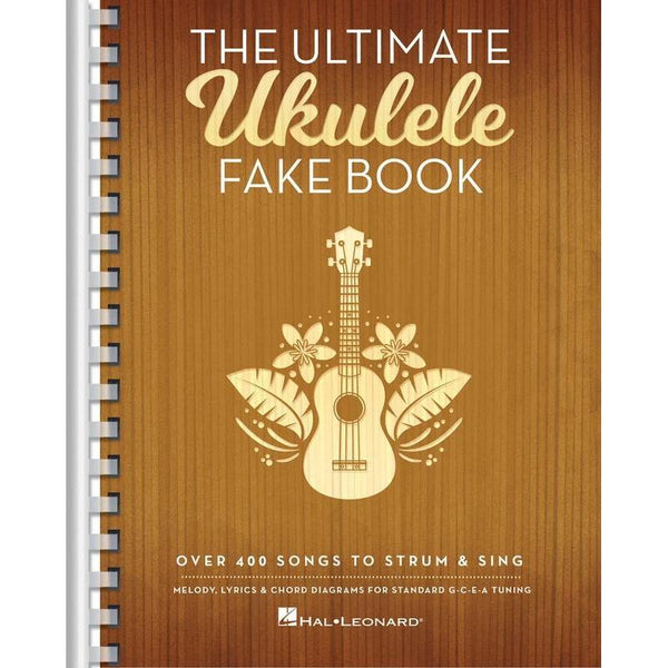 The Ultimate Ukulele Fake Book-Sheet Music-Hal Leonard-Logans Pianos