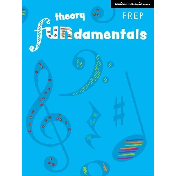 Theory Fundamentals Prep-Sheet Music-Easilearn Music-Logans Pianos