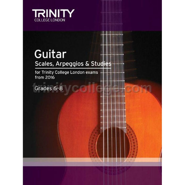 Trinity Guitar Scales & Arpeggios & Studies Grades 6-8 from 2016-Sheet Music-Trinity College London-Logans Pianos