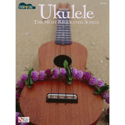 Ukulele - The Most Requested Songs-Sheet Music-Cherry Lane Music-Logans Pianos