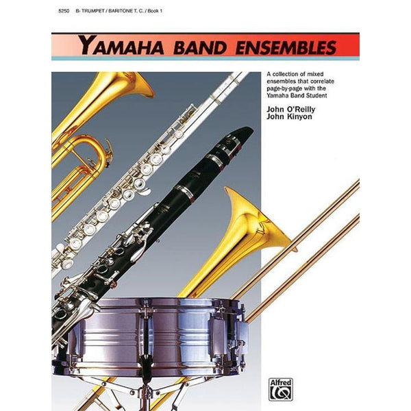 Yamaha Band Ensembles: Bb Trumpet/Baritone T.C - Book 1-Sheet Music-Alfred Music-Logans Pianos