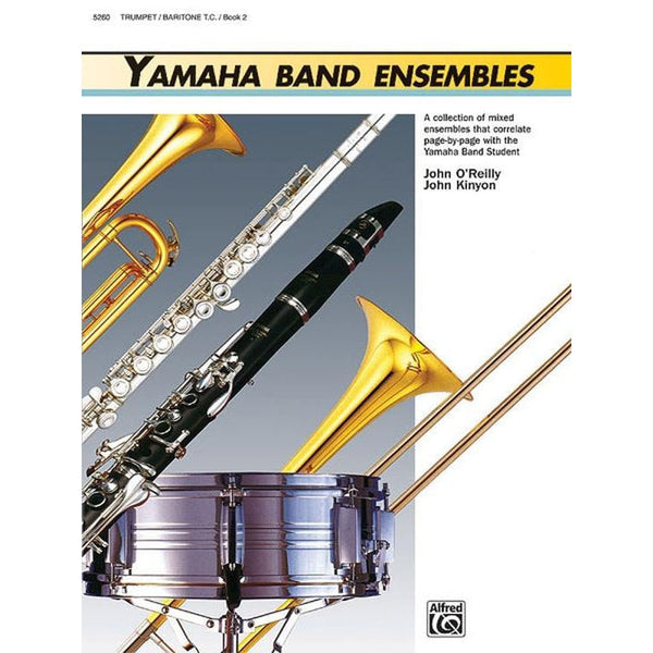 Yamaha Band Ensembles: Bb Trumpet/Baritone T.C - Book 2-Sheet Music-Alfred Music-Logans Pianos