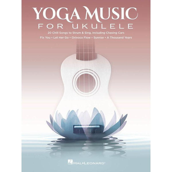 Yoga Music for Ukulele-Sheet Music-Hal Leonard-Logans Pianos